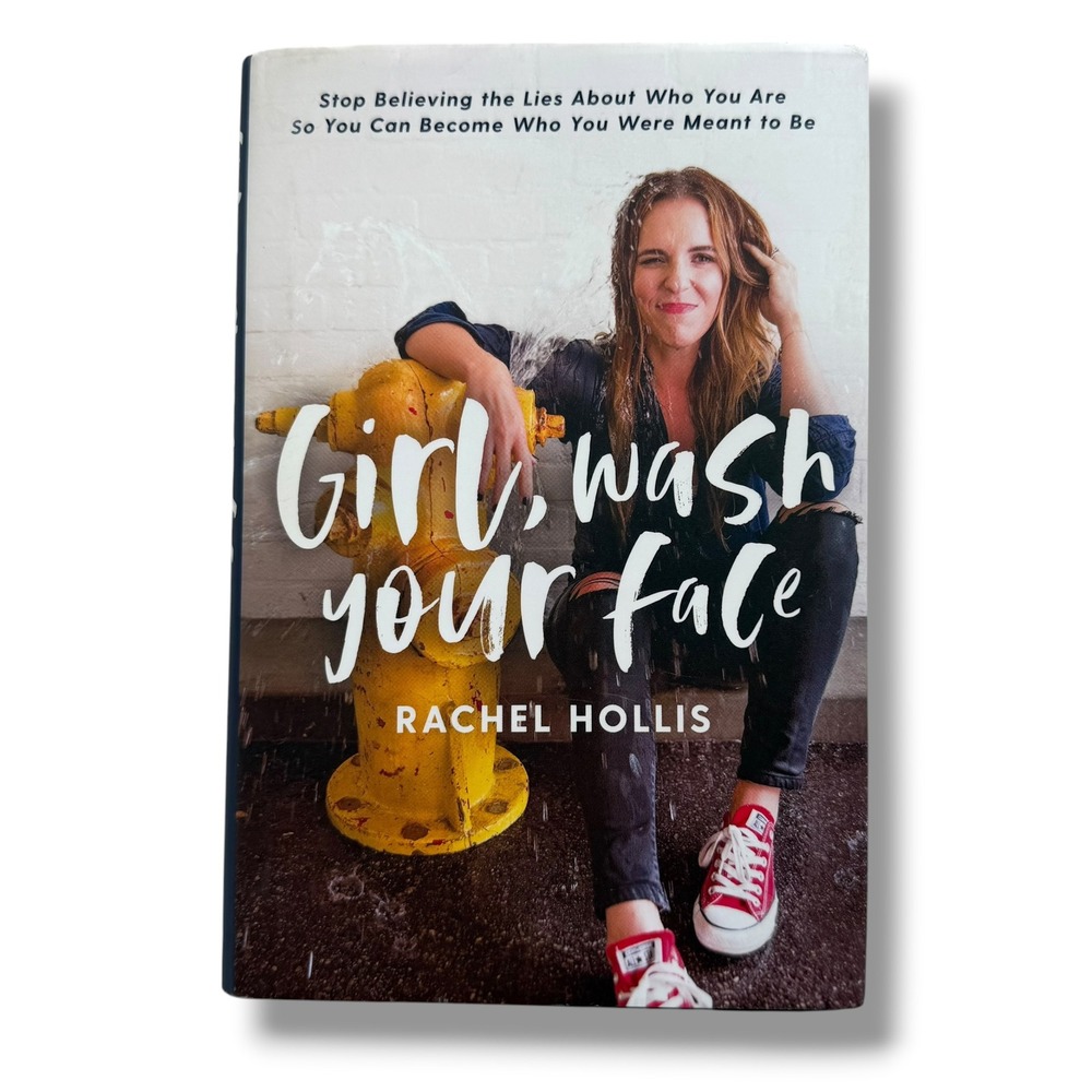 Girl Wash Your Face Rachel Hollis Hardcover 2018 Self-Help Motivational Book